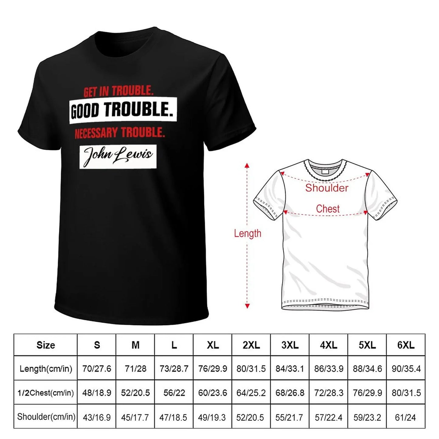 Trouble Good Trouble Necessary Trouble John Lewis T-Shirt graphic t shirt plus size tops Men's long sleeve t shirts