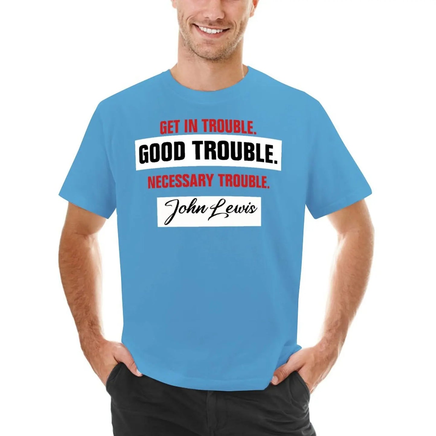 Trouble Good Trouble Necessary Trouble John Lewis T-Shirt graphic t shirt plus size tops Men's long sleeve t shirts