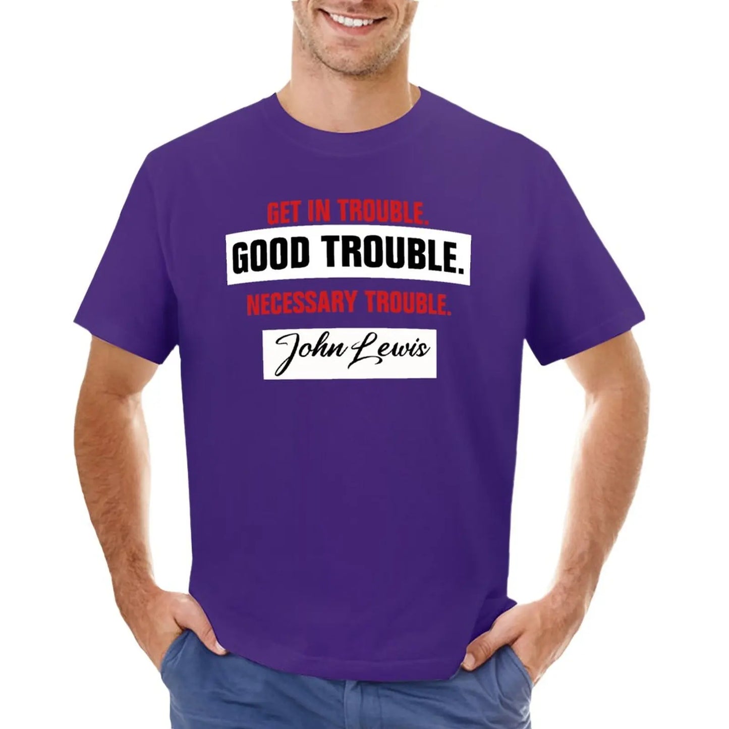 Trouble Good Trouble Necessary Trouble John Lewis T-Shirt graphic t shirt plus size tops Men's long sleeve t shirts