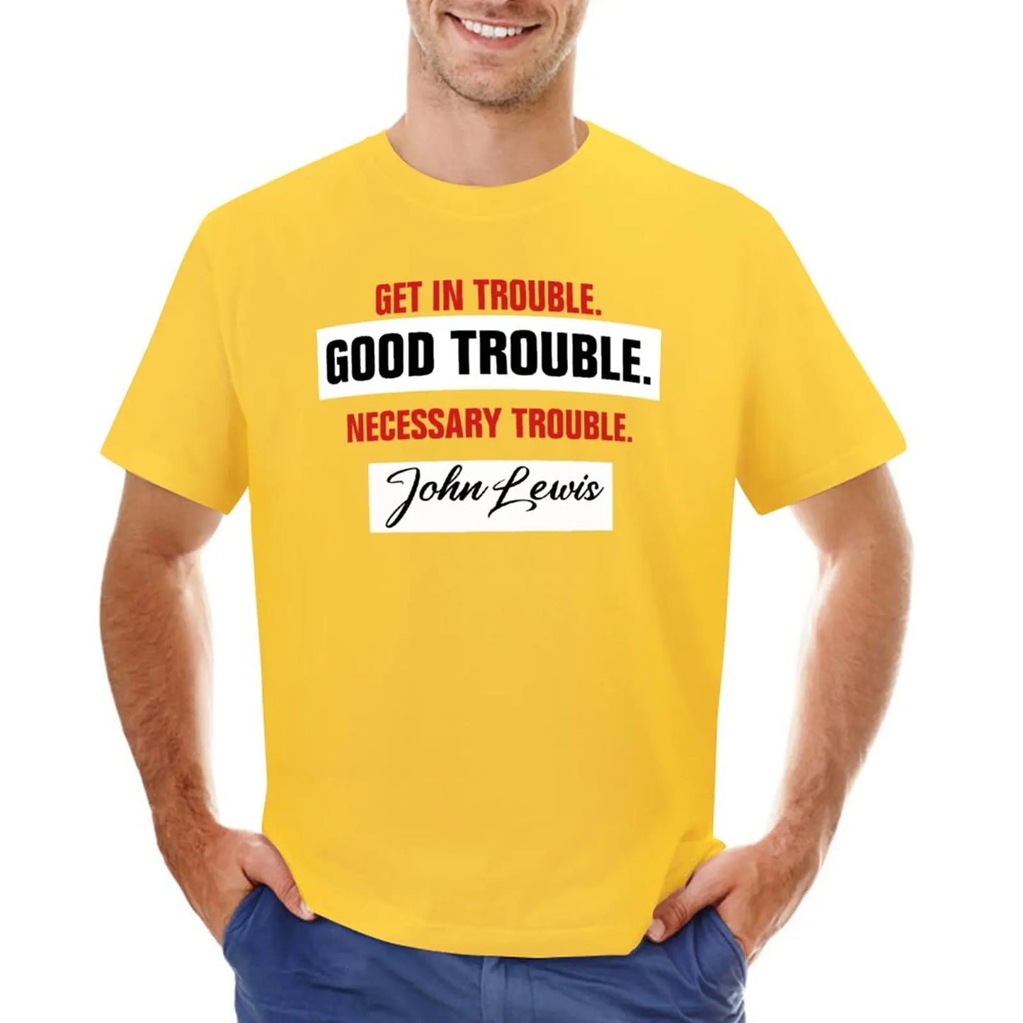 Trouble Good Trouble Necessary Trouble John Lewis T-Shirt graphic t shirt plus size tops Men's long sleeve t shirts