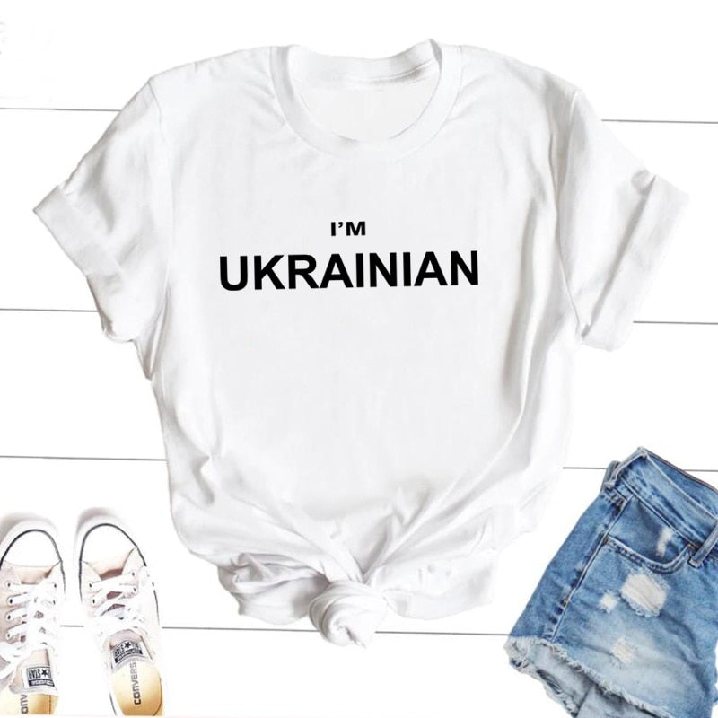 I'm Ukrainian T-Shirt Women Men Casual Letter Print Ukraine Lover T Shirt Harajuku Short Sleeve Tee Shirt Cotton Female Clothing