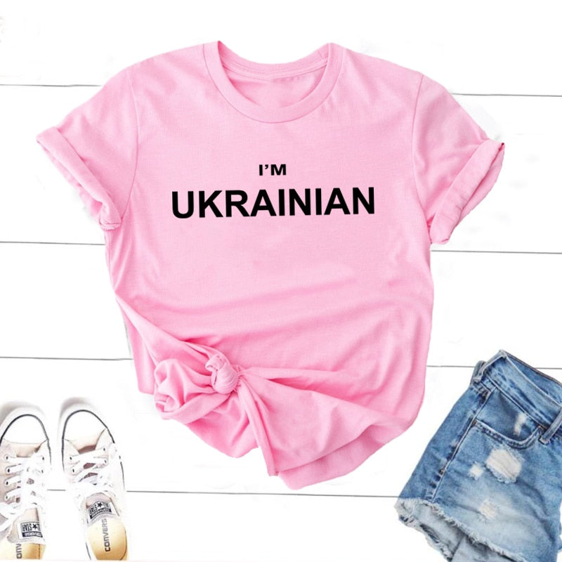 I'm Ukrainian T-Shirt Women Men Casual Letter Print Ukraine Lover T Shirt Harajuku Short Sleeve Tee Shirt Cotton Female Clothing